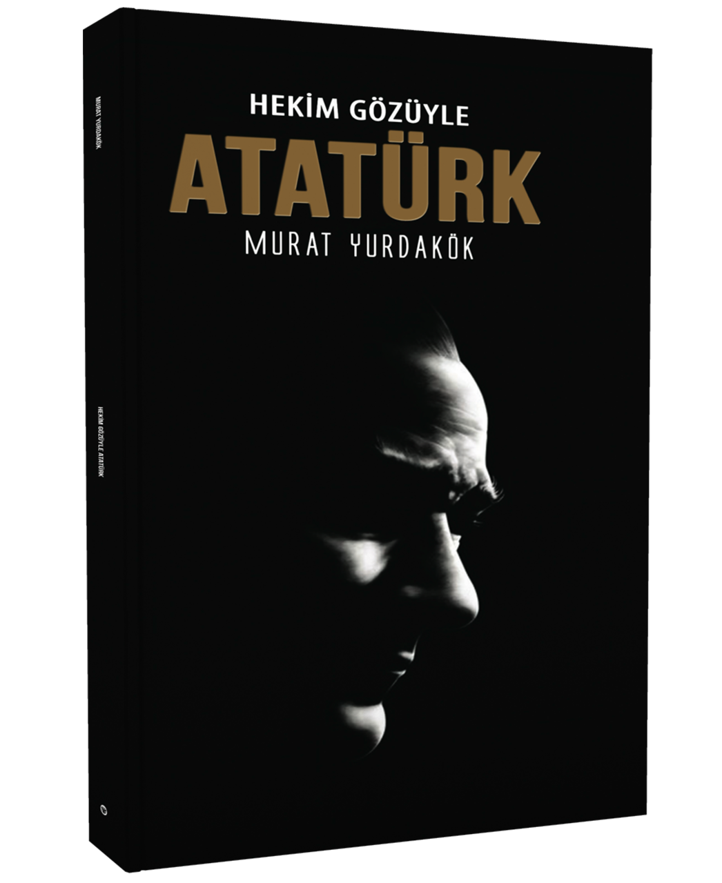 Hekim Gözüyle Atatürk