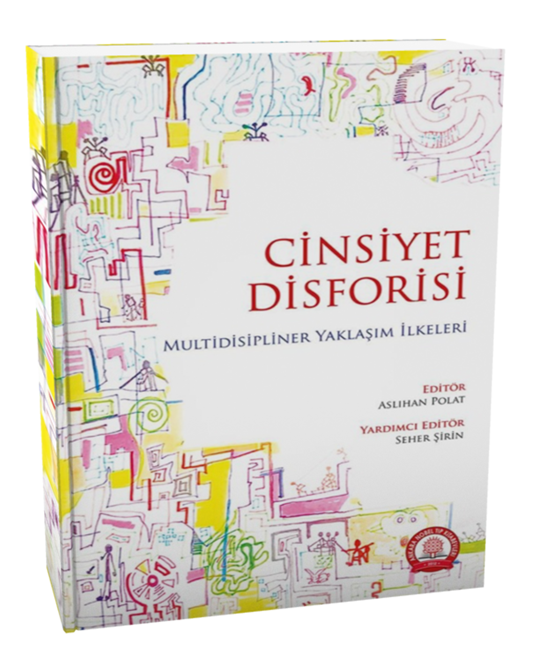 Cinsiyet Disforisi Multidisipliner Yaklaşım İlkeleri