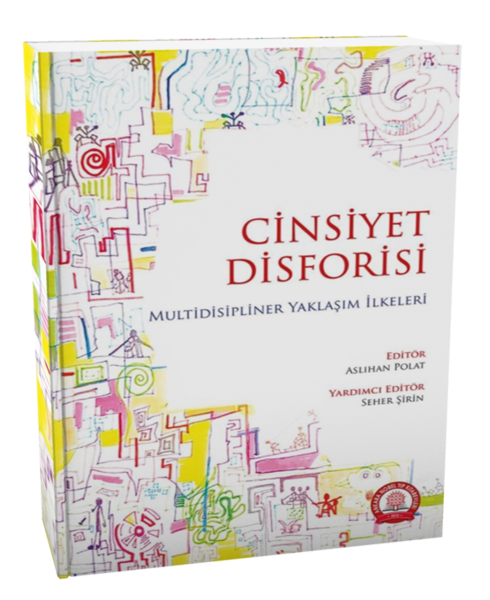 Cinsiyet Disforisi Multidisipliner Yaklaşım İlkeleri