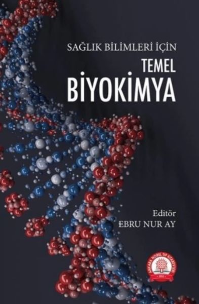 Temel Biyokimya Sağlık Bilimleri İçin