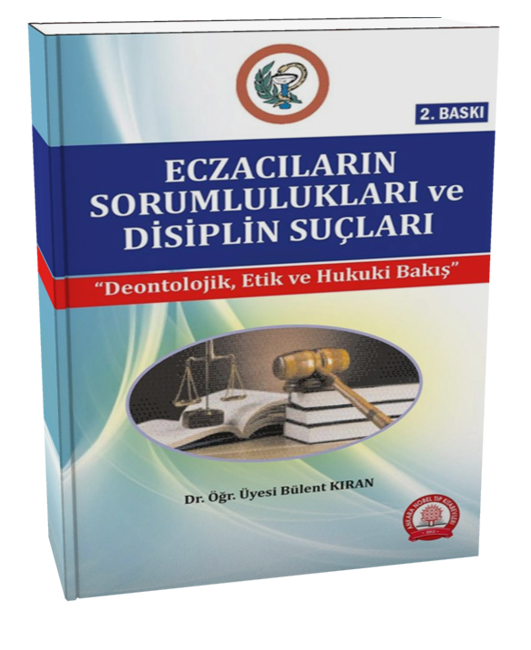 Eczacıların Sorumlulukları ve Disiplin Suçları