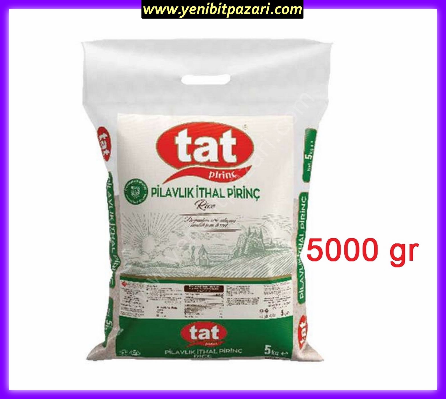 TAT pilavlık ithal pirinç 5000gr 5kg TETT 11,04,2025 ( sadece 1 adet alabilirsiniz )