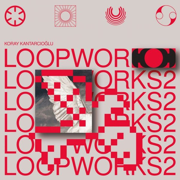 KORAY KANTARCIOĞLU - LOOPWORKS 2 (2022) - LP + CD SIFIR PLAK