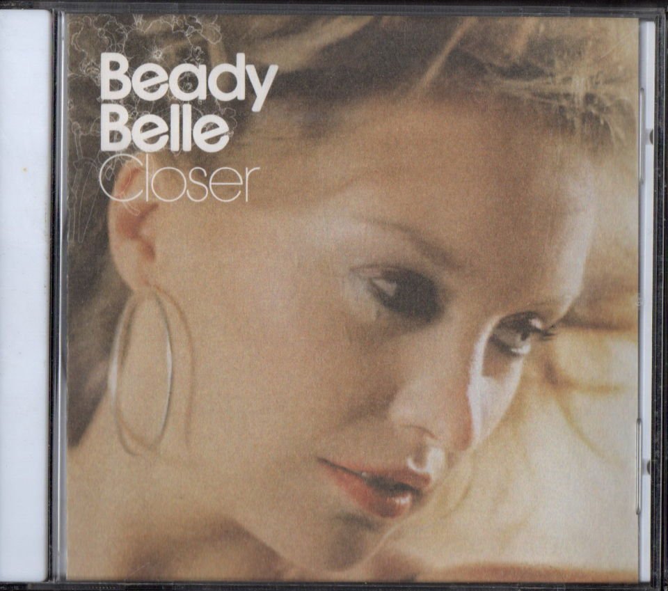 BEADY BELLE – CLOSER (2005) - CD 2.EL
