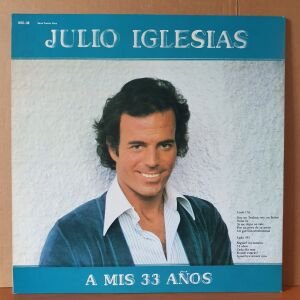 JULIO IGLESIAS - A MIS 33 ANOS (1977) - LP 2.EL PLAK