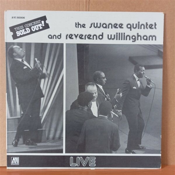 THE SWANEE QUINTET AND REVEREND WILLINGHAM – LIVE IN CONCERT (1981) - LP 2.EL PLAK