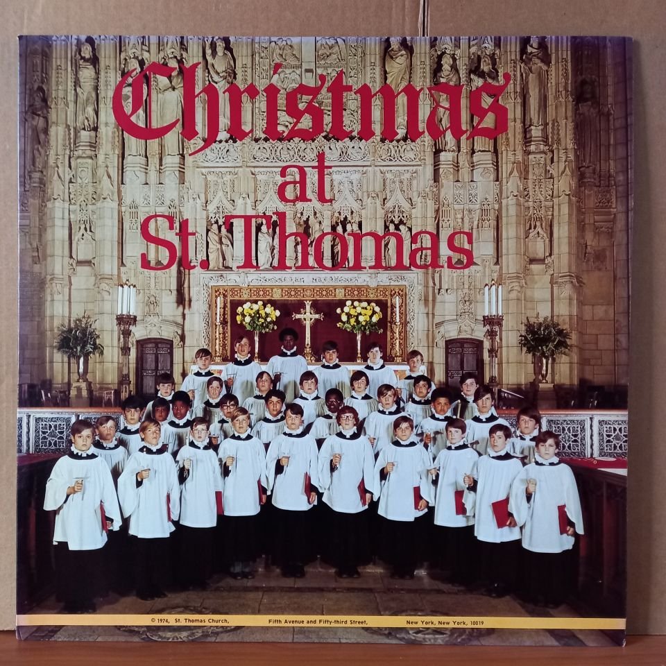 CHRISTMAS AT ST. THOMAS / THE ST. THOMAS CHOIR OF MEN AND BOYS (1974) - LP 2.EL PLAK
