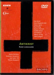 RUED LANGGAARD: ANTIKRIST, DANISH NATIONAL SYMPHONY, THOMAS DAUSGAARD (2005) - DVD 2.EL