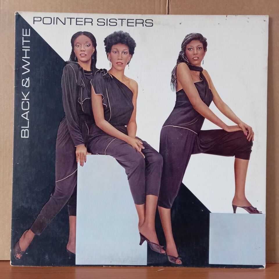 POINTER SISTERS – BLACK & WHITE (1981) - LP 2.EL PLAK