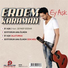 ERDEM KARAMAN - EY AŞK (2015) - SINGLE CD SIFIR