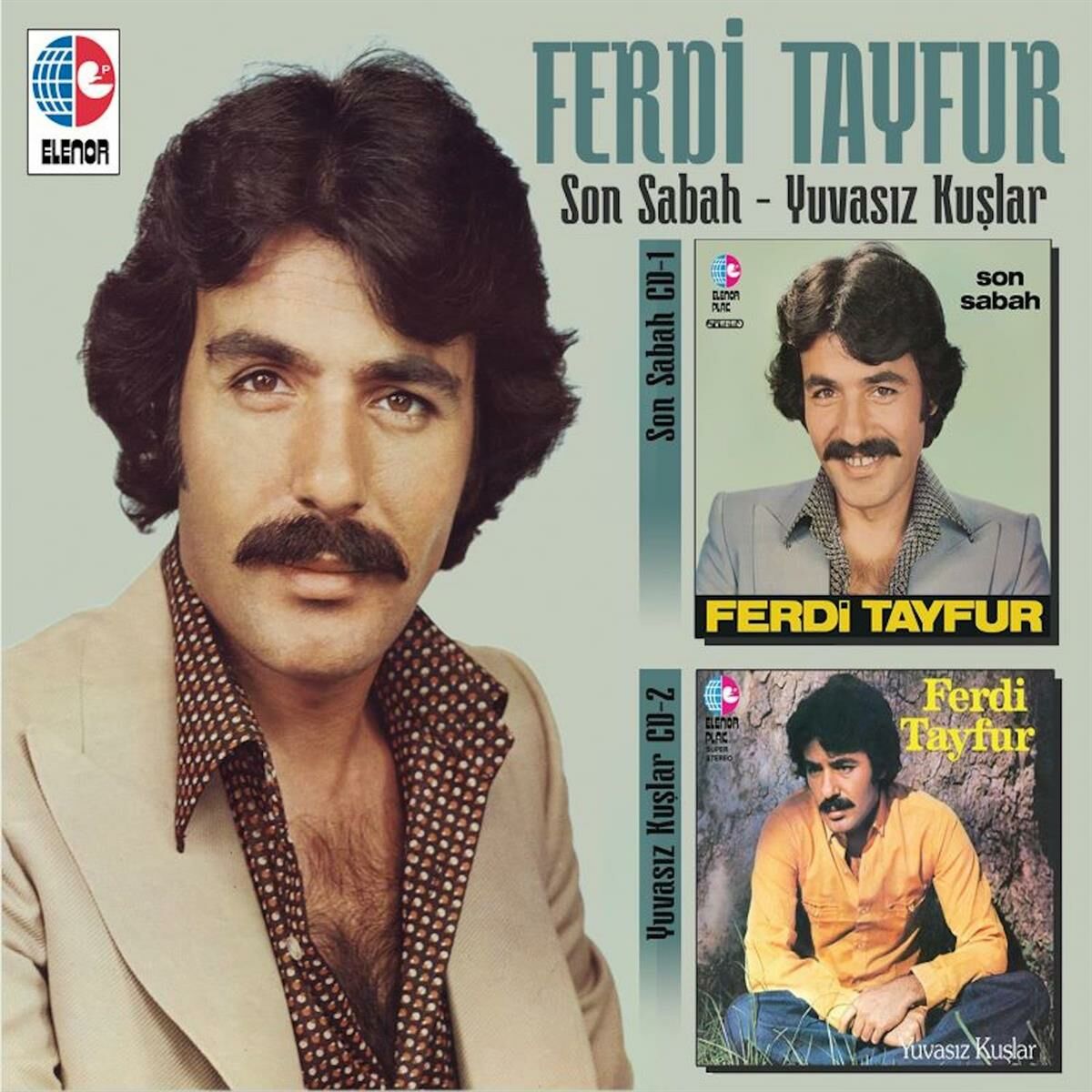 FERDİ TAYFUR - SON SABAH (1978) + YUVASIZ KUŞLAR (1979) - 2CD 2023 EDİSYON DIGIPACK SIFIR