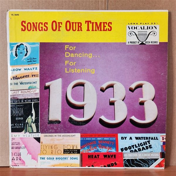 SONGS OF OUR TIMES / SONG HITS OF 1933 / CHARLES BAUM AND HIS ORCHESTRA - LP 2.EL PLAK