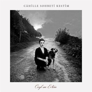 CEYLAN ERTEM - CAHİLLE SOHBETİ KESTİM (2020) KALAN MÜZİK CD SIFIR