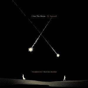 TEDESCHI TRUCKS BAND - I AM THE MOON / EPISODE IV FAREWELL (2022) - LP 180GR BLACK VINYL SIFIR PLAK