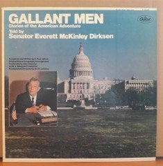 GALLANT MEN STORIES OF THE AMERICAN ADVENTURE TOLD BY SENATOR EVERETT McKINLEY DIRKSEN - LP 2.EL PLAK