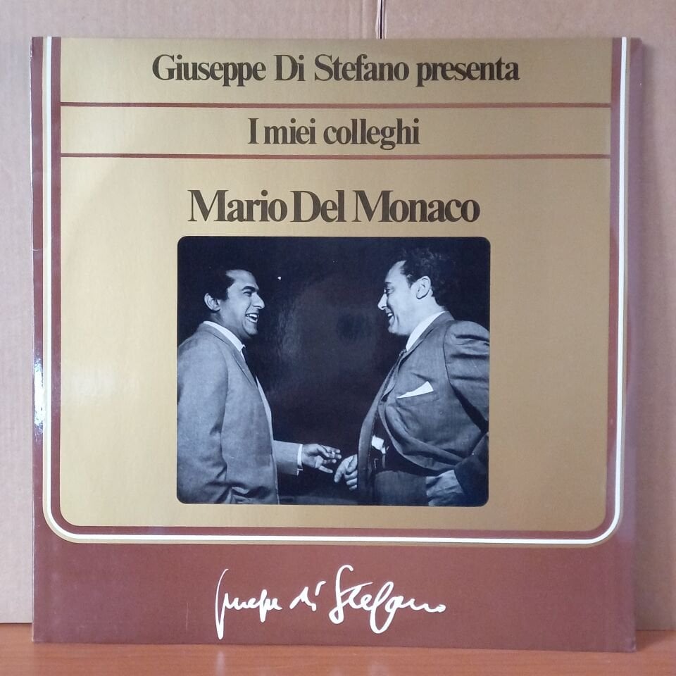 GIUSEPPE DI STEFANO PRESENTA - I MIEI COLLEGHI / MARIO DEL MONACO / VERDI, BELLINI, PUCCINI, BIZET (1981) - 2LP 2.EL PLAK