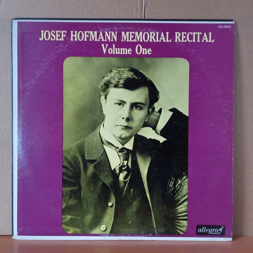JOSEF HOFMANN – MEMORIAL RECITAL VOLUME 1 / BEETHOVEN, CHOPIN, LISZT, MENDELSSOHN - LP 2.EL PLAK