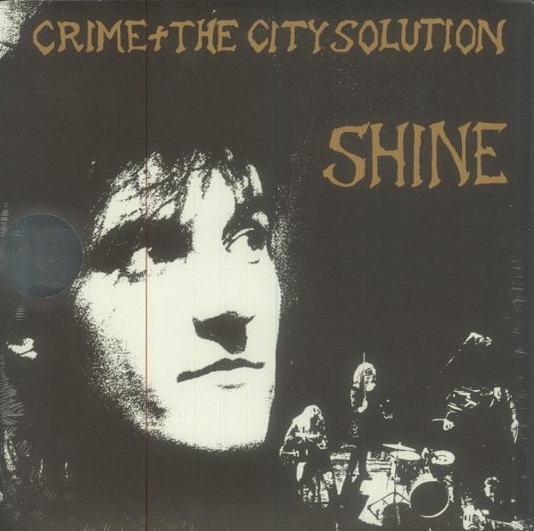 CRIME & THE CITY SOLUTION - SHINE (1988) - LP 2023 GOLD COLOURED EDITION SIFIR PLAK