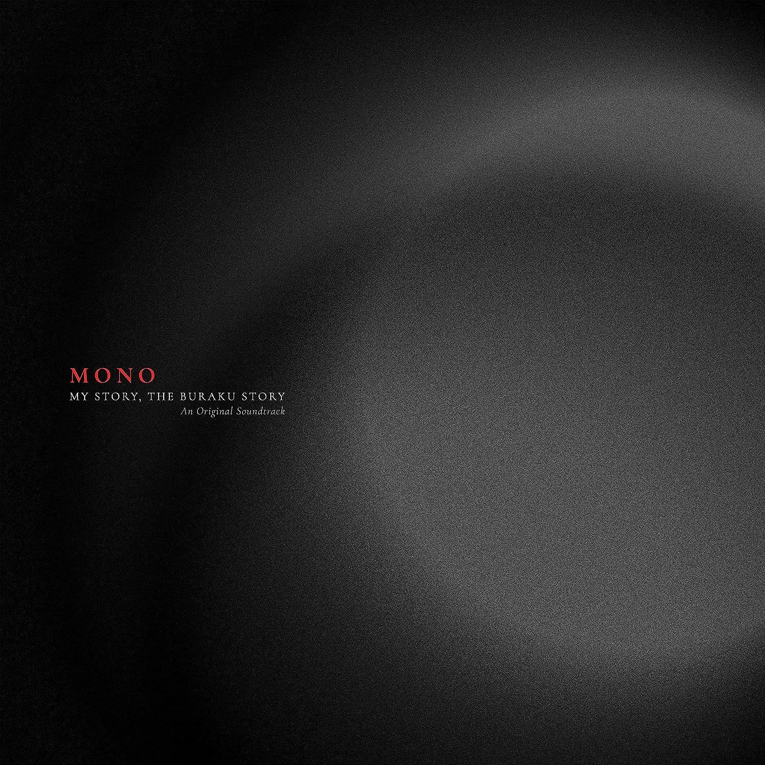 MONO (JAPAN) - MY STORY MY BURAKU STORY SOUNDTRACK (2023) - LP POST ROCK / AMBIENT SIFIR PLAK