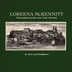LOREENA McKENNITT - TROUBADOURS ON THE RHINE (2012) - LP 180GR 2016 LTD EDT SIFIR PLAK