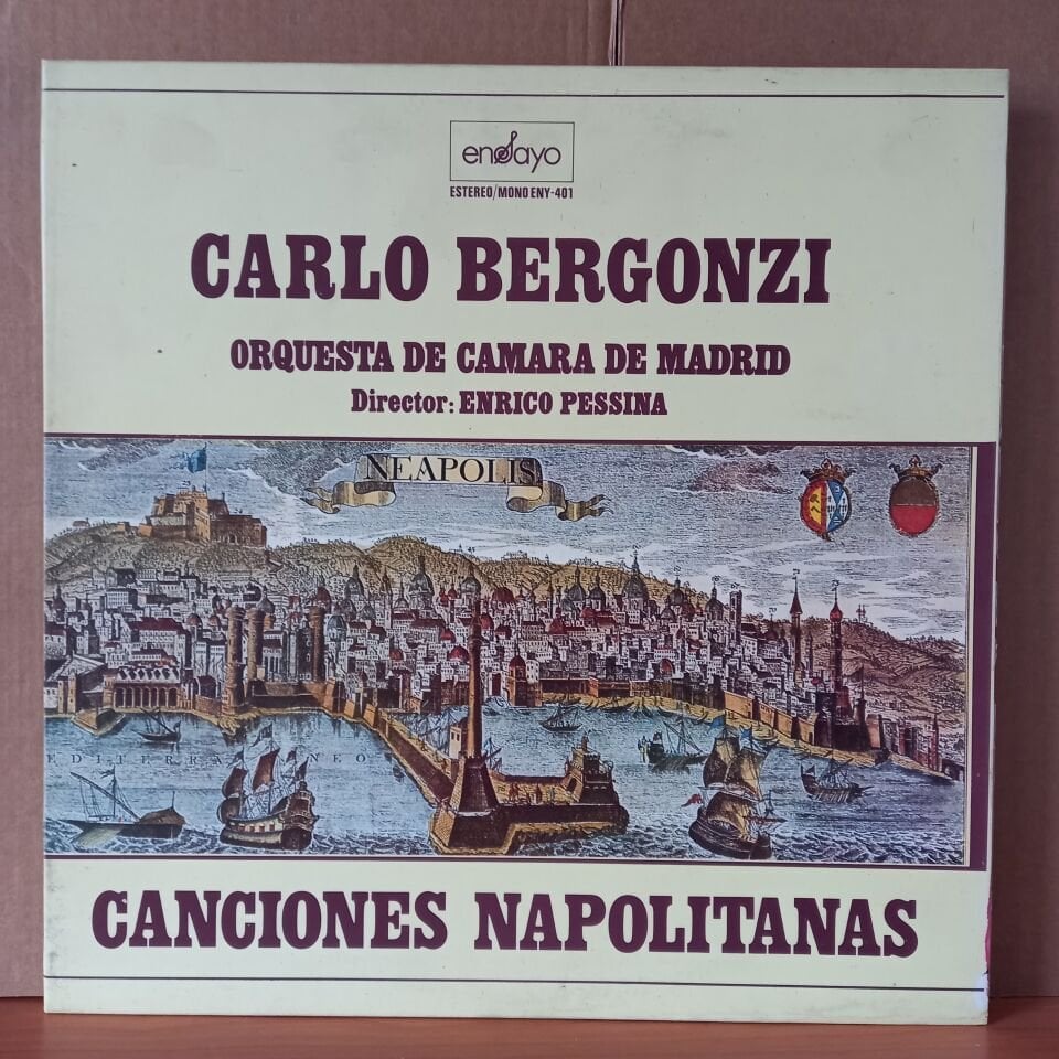 CARLO BERGONZI, ORQUESTA DE CAMARA DE MADRID / DIRECTOR: ENRICO PESSINA – CANCIONES NAPOLITANAS (1972) - LP 2.EL PLAK