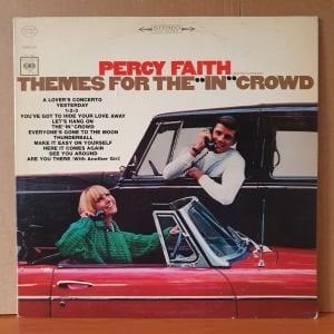 PERCY FAITH AND HIS ORCHESTRA - THEMES FOR THE ''IN'' CROWD (1965) - LP 2.EL PLAK