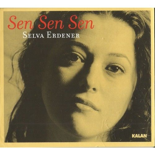 SELVA ERDENER - SEN SEN SEN (2000) CD SIFIR