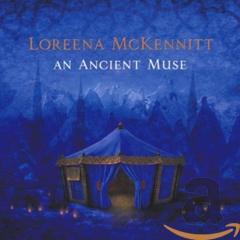 LOREENA McKENNITT - AN ANCIENT MUSE (2006) - CD DIGIPACK SIFIR
