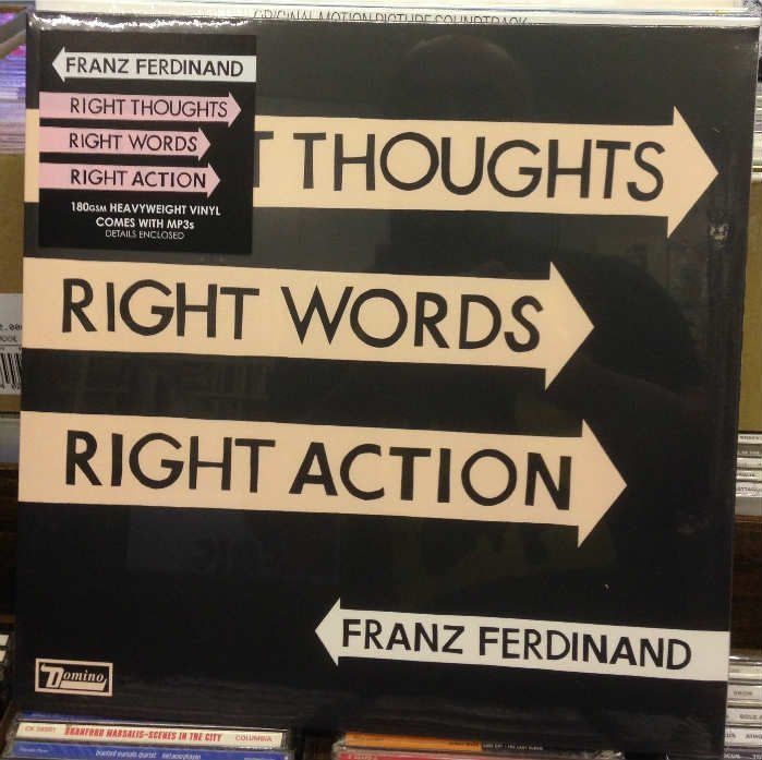 FRANZ FERDINAND - RIGHT THOUGHTS RIGHT WORDS RIGHT ACTION (2013) - LP REISSUE SIFIR PLAK