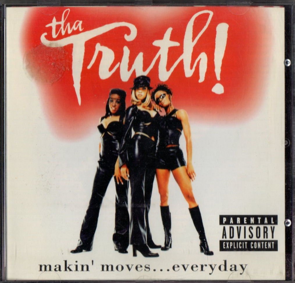 THA TRUTH! – MAKIN' MOVES...EVERYDAY (1997) - CD 2.EL
