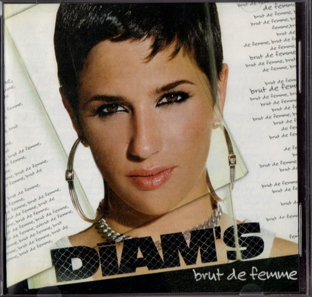 DIAM'S – BRUT DE FEMME (2003) - CD 2.EL