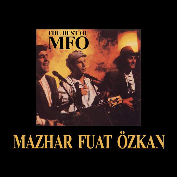 MAZHAR FUAT ÖZKAN / MFÖ -THE BEST OF MFO (2017) - 2LP SIFIR PLAK