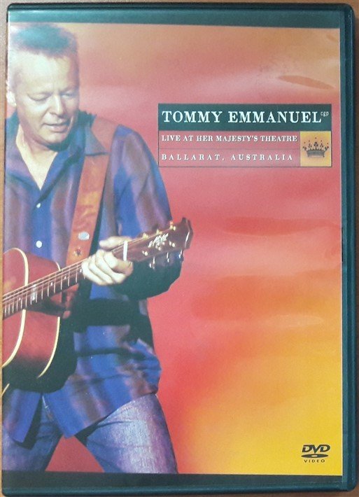 TOMMY EMMANUEL - LIVE AT HER MAJESTY'S THEATRE BALLARAT, AUSTRALIA 2005 (2006) - DVD 2.EL