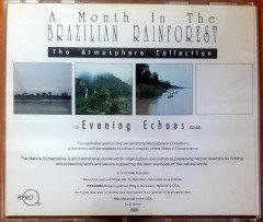 A MONTH IN THE BRAZILIAN RAINFOREST / EVENING ECHOES / THE ATMOSPHERE COLLECTION (1990) FIELD RECORDING, NON MUSIC / RYKODISC CD 2.EL