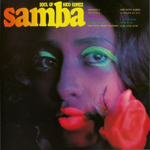NICO GOMEZ - SOUL OF SAMBA (1972) - LP AFRO CUBAN LATIN JAZZ FUNK 2022 EDITION SIFIR PLAK