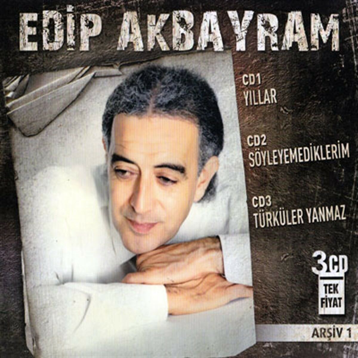 EDİP AKBAYRAM - ARŞİV VOL 1 YILLAR / SÖYLEYEMEDİKLERİM / TÜRKÜLER YANMAZ - 3CD DIGIPACK SIFIR