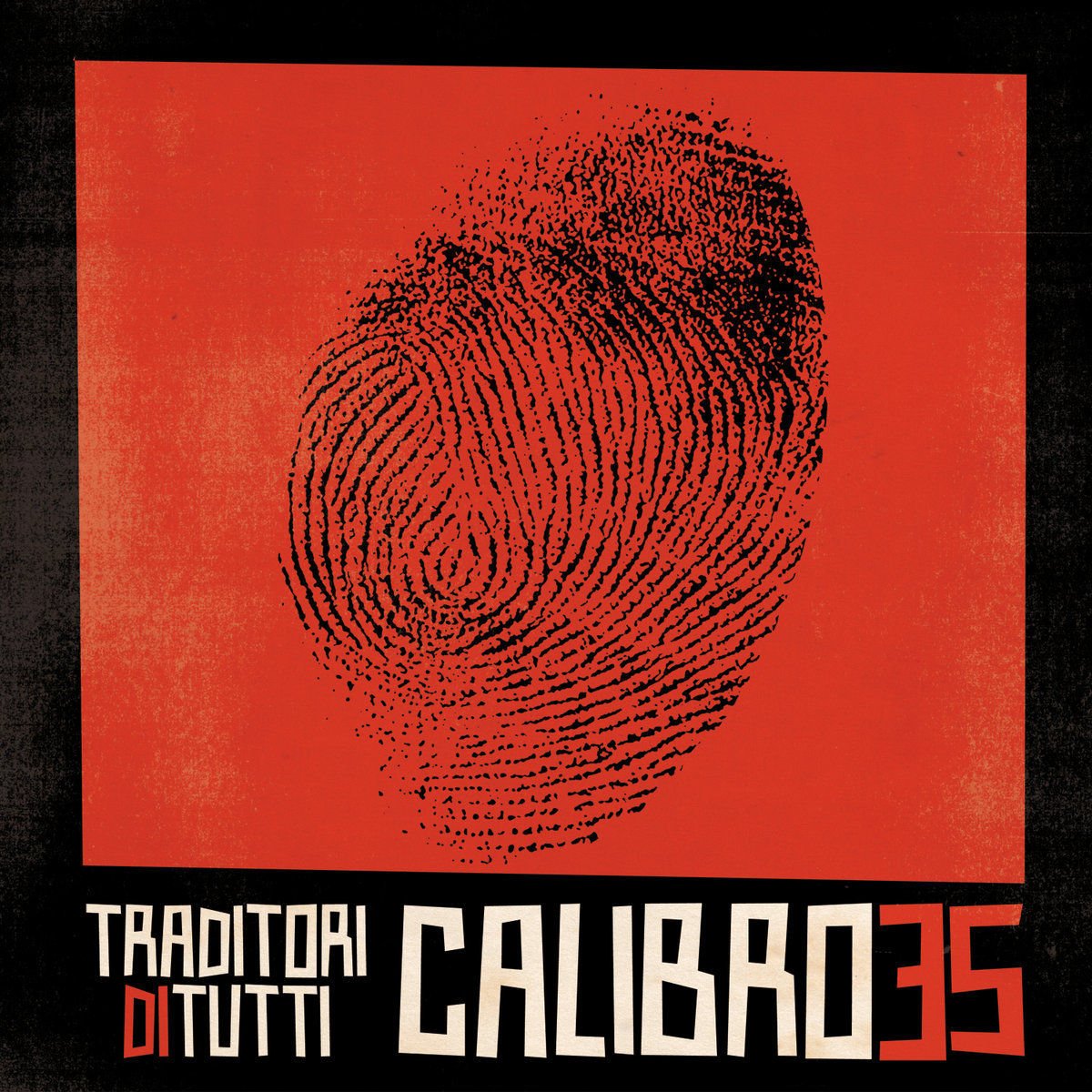 CALIBRO 35 – TRADITORI DI TUTTI (2013) - LP 2022 RED VINYL SIFIR PLAK