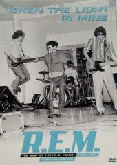 R.E.M. - WHEN THE LIGHT IS MINE THE BEST OF THE I.R.S. YEARS 1982-1987 (2006) - DVD SIFIR