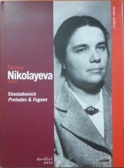 TATIANA NIKOLAYEVA, SHOSTAKOVICH PRELUDES & FUGUES (2008) - DVD 2.EL