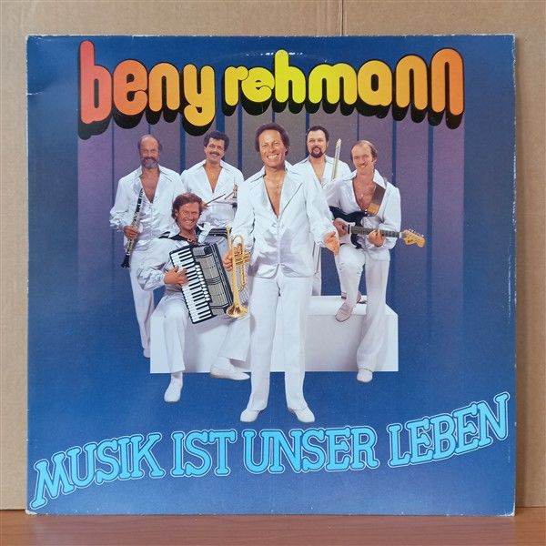 BENY REHMANN – MUSIK IST UNSER LEBEN (1984) - LP 2.EL PLAK