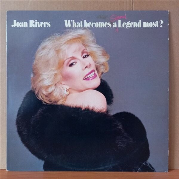 JOAN RIVERS – WHAT BECOMES A SEMI-LEGEND MOST? (1983) - LP 2.EL PLAK