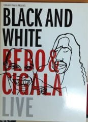 BEBO AND CIGALA - BLACK AND WHITE LIVE (2003) - 2DVD 2.EL