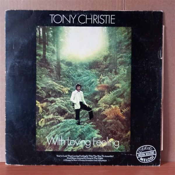 TONY CHRISTIE – WITH LOVING FEELING (1973) - LP YERLİ BASKI 2.EL PLAK