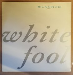 CLANNAD - WHITE FOOL / MANY ROADS (1987) - 7'' 45 DEVİR SINGLE PLAK