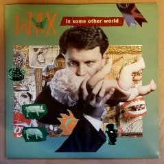 WAX - IN SOME OTHER WAY / PEOPLE ALL OVER THIS WORLD (1986) - 7'' 45 DEVİR SINGLE PLAK