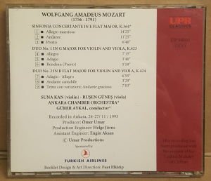 SUNA KAN (VIOLIN) RUŞEN GÜNEŞ (VIOLA) GÜRER AYKAL ANKARA CHAMBER ORCHESTRA - MOZART Sinfonia Concertante in E flat, K.364, Duo No.1 in G, K.423, Duo No.2 in B flat, K.424 (1994) - CD 2.EL