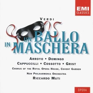 VERDI - UN BALLO IN MASCHERA / RICCARDO MUTI,DOMINGO,ARROYO,CAPPUCCILLI,COSSOTTO (1997) - 2CD SIFIR
