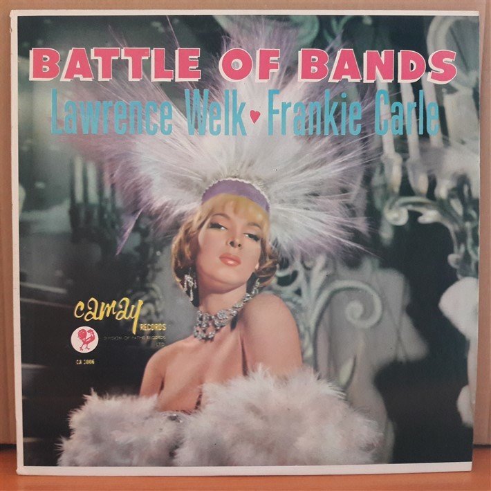 BATTLE OF BANDS - LAWRENCE WELK & FRANKIE CARLE - LP 2.EL PLAK