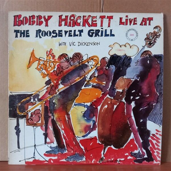 BOBBY HACKETT – BOBBY HACKETT LIVE AT THE ROOSEVELT GRILL WITH VIC DICKENSON (1988) - LP 2.EL PLAK