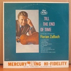 'TILL THE END OF TIME - FLORIAN ZaBACH - LP 2.EL PLAK
